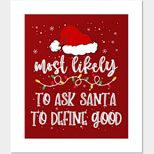 Most likely to ask santa to define good Posters and Art